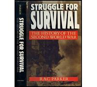 Struggle for Survival: History of the Second World War
