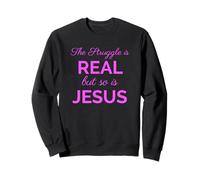 Struggle is Real Jesus Christian Women Bible Verse Pray Read Sweatshirt