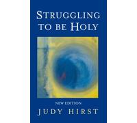 Struggling to be Holy