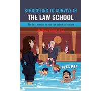 Struggling To Survive in Law School