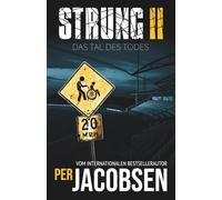 Strung II: Das Tal des Todes: 2 (Strung-Trilogie)