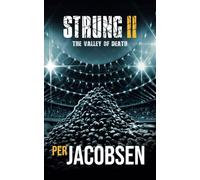 Strung II: The Valley of Death: 2 (Strung Trilogy)