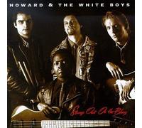 Strung Out on the Blues by HOWARD & THE WHITE BOYS (1994-09-01)