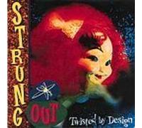 Strung Out - Twisted By Design