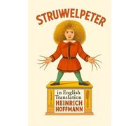 Struwwelpeter in English Translation