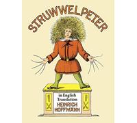 Struwwelpeter in English Translation (Dover Children's Classics)