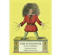 Struwwelpeter : Presented in both English and German