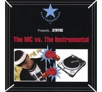 Stryke - Mc Vs. the Instrumental