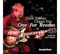 Stryker,Dave Organ Trio - One for Reedus