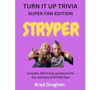 STRYPER: TURN IT UP TRIVIA
