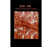 STS-136: A COMING OF AGE ODYSSEY ABOVE THE KARMAN LINE