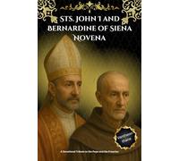 Sts. John I and Bernardine of Siena Novena: A Devotional Tribute to the Pope and the Preacher