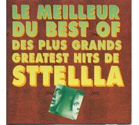 STTELLLA - Le Meilleur Du Best Of Des Plus Grands Greatest Hits De STTELLLA