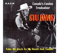 Stu Davis - Take Me Back to My Boots & Sad