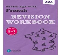 Stuart Glover Pearson REVISE AQA GCSE French Revision Workbook: For 2025 exams Stuart Glover Multicolor
