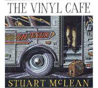 Stuart Mclean - Vinyl Cafe: On Tour