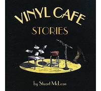 Stuart Mclean - Vinyl Cafe: Stories