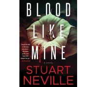 Stuart Neville Blood Like Mine (Paperback)