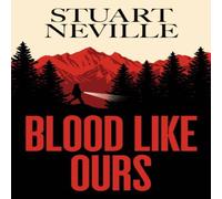 Stuart Neville Blood Like Ours Hardback Book in White Stuart Neville White