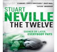 Stuart Neville Twelve Paperback Book Stuart Neville Multicolor