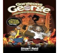 Stuart Reid Gorgeous George & the Giant Geriatric Generator N/A Book Stuart Reid Multicolor