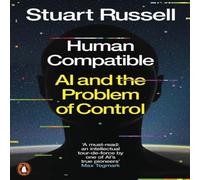 Stuart Russell Human Compatible : AI & the Problem of Control Paperback Book Stuart Russell Multicolor