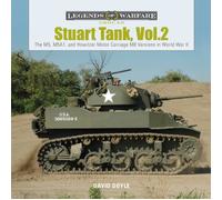 Stuart Tank Vol. 2 : The M5, M5A1, and Howitzer Motor Carriage M8 Versions in World War II