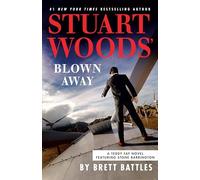 Stuart Woods' Blown Away: 8 (A Teddy Fay Novel)