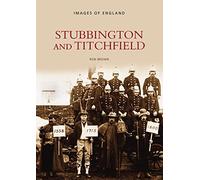 Stubbington and Titchfield: Images of England