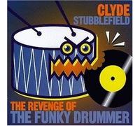 Stubblefield Clyde - The Revenge Of The Funky Drummer
