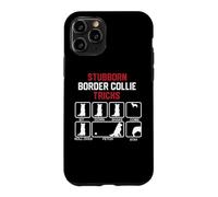 Stubborn Border Collie Tricks Case for iPhone 11 Pro