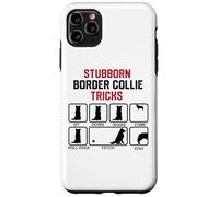 Stubborn Border Collie Tricks Case for iPhone 11 Pro Max