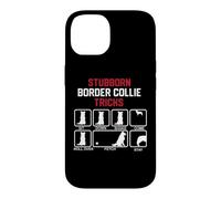 Stubborn Border Collie Tricks Case for iPhone 14