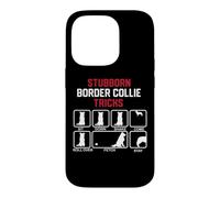 Stubborn Border Collie Tricks Case for iPhone 14 Pro