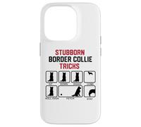 Stubborn Border Collie Tricks Case for iPhone 14 Pro