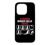 Stubborn Border Collie Tricks Case for iPhone 15 Pro