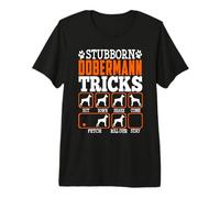 Stubborn Dobermann Dog Tricks Funny Puppy Dog Lover Premium T-Shirt