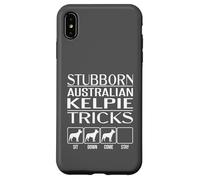 Stubborn Dog Tricks, dog gift, Funny Australian Kelpie Case for iPhone XS Max