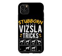 STUBBORN VIZSLA TRICKS Dog Training Humor Case for iPhone 11 Pro Max