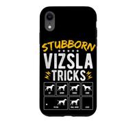 STUBBORN VIZSLA TRICKS Dog Training Humor Case for iPhone XR