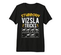 Stubborn Vizsla Tricks Dog Training Humor Premium T-Shirt