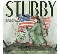 Stubby: Inspired by the True Story of an American Hero in World War I