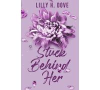 Stuck Behind Her: A YA Slow-Burn Romance (Stuck Behind Her Duet)
