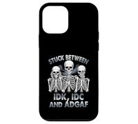 Stuck Between IDK IDC And IDGAF Skeleton Humor Saying Adult Case for iPhone 12 mini