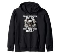 Stuck Between IDK, IDC And IDGAF Skeletons Zip Hoodie