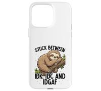 Stuck Between Idk Idc Idgaf Sloth Kawaii Cute Case for iPhone 15 Pro Max