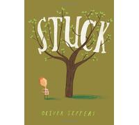 Stuck by Oliver Jeffers (2011-09-01)