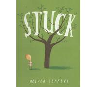 Stuck by Oliver Jeffers (May 18 2012)