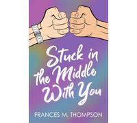 Stuck in the Middle With You: A Spicy Bi4Pan MM Achillean Gym Bros to Lovers Romance