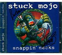 Stuck Mojo - Snappin Necks